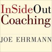 InSideOut Coaching by  Joe Ehrmann audiobook