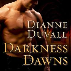 Darkness Dawns by Dianne Duvall audiobook