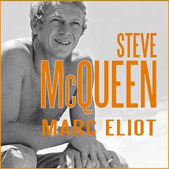 Steve McQueen by Marc Eliot audiobook