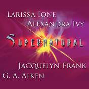 Supernatural by  Larissa Ione audiobook