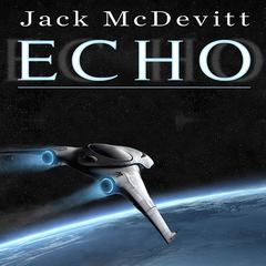 Echo by Jack McDevitt audiobook