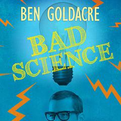 Bad Science by Ben Goldacre audiobook