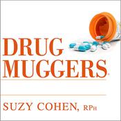 Drug Muggers by  Suzy Cohen RPh audiobook