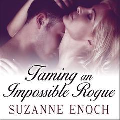 Taming an Impossible Rogue by Suzanne Enoch audiobook