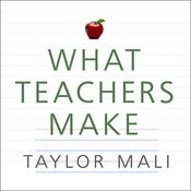 What Teachers Make by  Taylor Mali audiobook