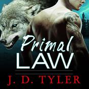 Primal Law by  J. D. Tyler audiobook