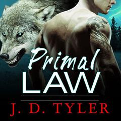Primal Law by J. D. Tyler audiobook