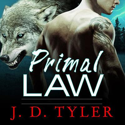 Primal Law by J. D. Tyler audiobook