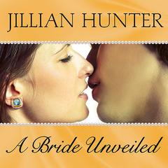 A Bride Unveiled by Jillian Hunter audiobook
