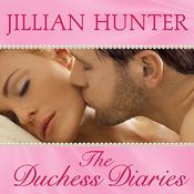 The Duchess Diaries by  Jillian Hunter audiobook