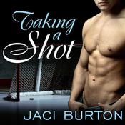 Taking a Shot by  Jaci Burton audiobook