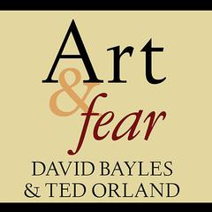 Art & Fear by David Bayles audiobook