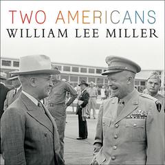 Two Americans by William Lee Miller audiobook
