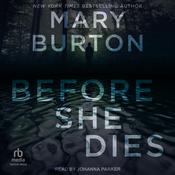 Before She Dies by  Mary Burton audiobook