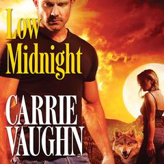 Low Midnight by Carrie Vaughn audiobook