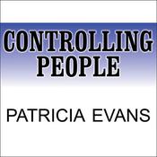 Controlling People by  Patricia Evans audiobook