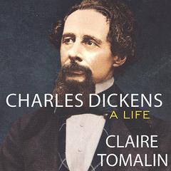 Charles Dickens by Claire Tomalin audiobook