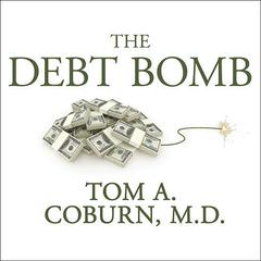 The Debt Bomb by Tom A. Coburn audiobook
