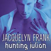 Hunting Julian by  Jacquelyn Frank audiobook