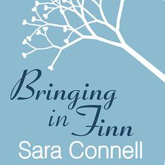 Bringing in Finn by Sara Connell audiobook