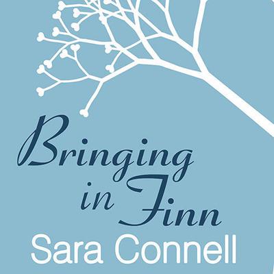 Bringing in Finn by Sara Connell audiobook