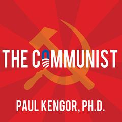 The Communist by Paul Kengor audiobook