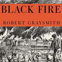 Black Fire by Robert Graysmith audiobook