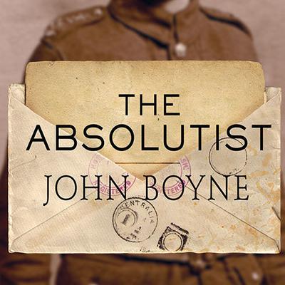 The Absolutist by John Boyne audiobook
