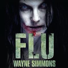 Flu by Wayne Simmons audiobook
