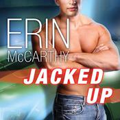 Jacked Up by  Erin McCarthy audiobook
