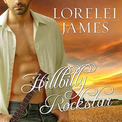 Hillbilly Rockstar by Lorelei James audiobook