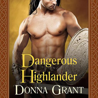 Dangerous Highlander by Donna Grant audiobook