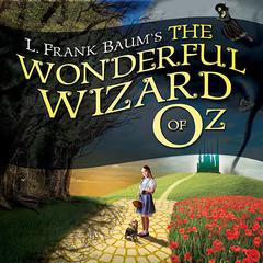 The Wonderful Wizard of Oz by L. Frank Baum audiobook