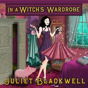In a Witch's Wardrobe by  Juliet Blackwell audiobook