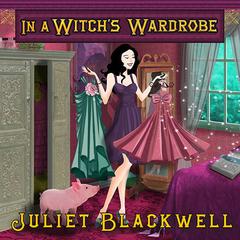 In a Witch's Wardrobe by Juliet Blackwell audiobook