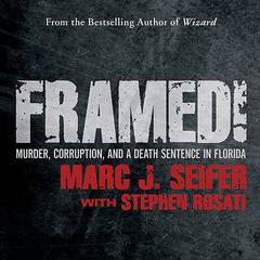 Framed! by Marc J. Seifer audiobook