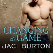 Changing the Game by  Jaci Burton audiobook