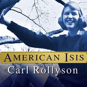 American Isis by  Carl Rollyson audiobook