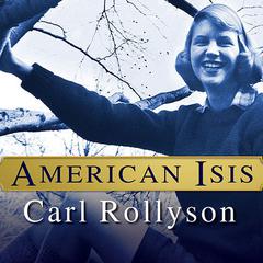 American Isis by Carl Rollyson audiobook