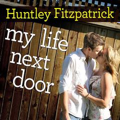 My Life Next Door by Huntley Fitzpatrick audiobook