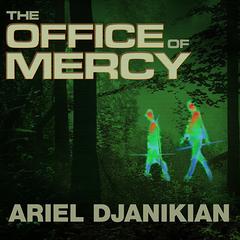 The Office of Mercy by Ariel Djanikian audiobook