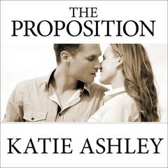 The Proposition by Katie Ashley audiobook