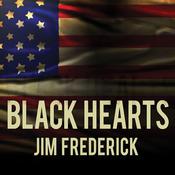 Black Hearts by  Jim Frederick audiobook