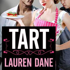 Tart by Lauren Dane audiobook