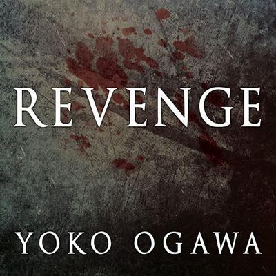 Revenge by Yoko Ogawa audiobook