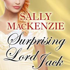 Surprising Lord Jack by Sally MacKenzie audiobook