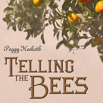 Telling the Bees by Peggy Hesketh audiobook