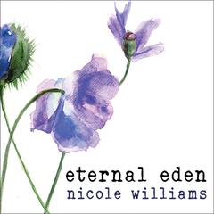 Eternal Eden by Nicole Williams audiobook