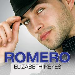 Romero by Elizabeth Reyes audiobook