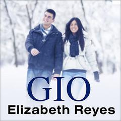 Gio by Elizabeth Reyes audiobook